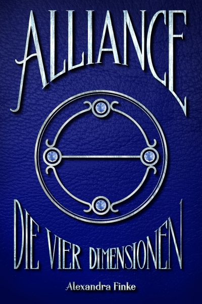 Cover von Alliance: Die vier Dimensionen